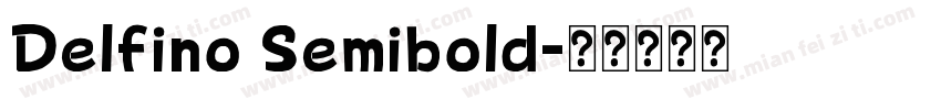 Delfino Semibold字体转换